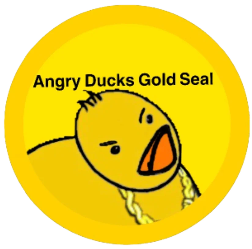 Angry Ducks Gold Seal