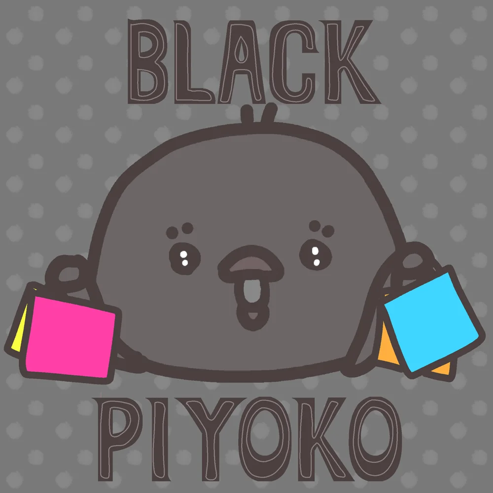 BLACK PIYOKO #3