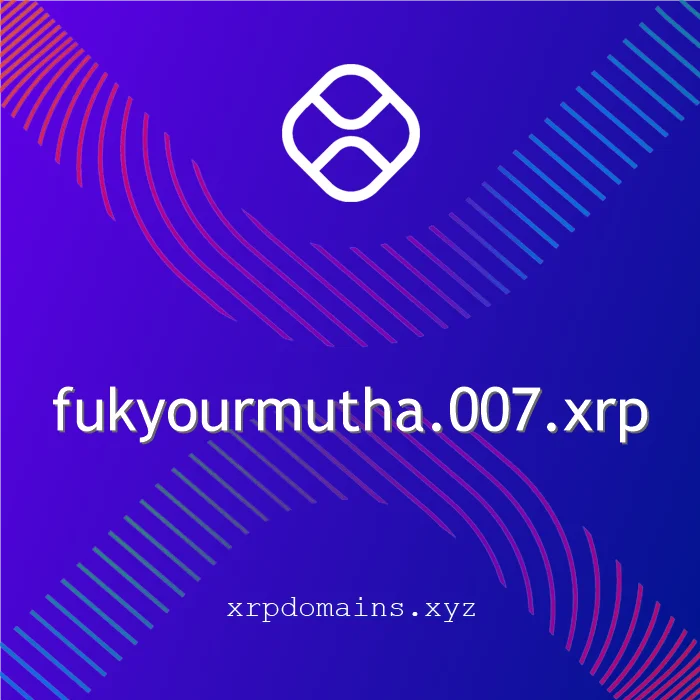 fukyourmutha.007.xrp